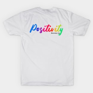 Positivity T-Shirt